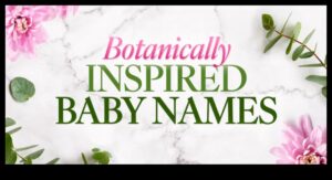 Botanical Beauty 50+ ziedu iedvesmoti mazuļu frāzes ziedēšanai